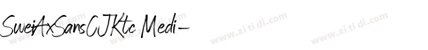 SweiAxSansCJKtc Medi字体转换